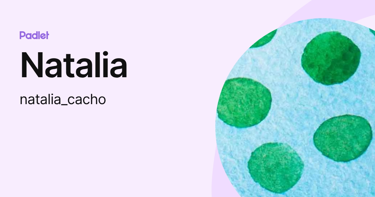 Natalia (natalia_cacho) profile | Padlet