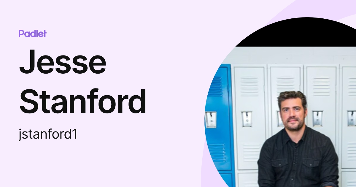 Jesse Stanford (jstanford1) profile | Padlet