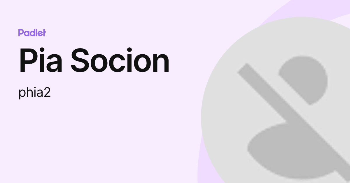 Pia Socion (phia2) profile | Padlet
