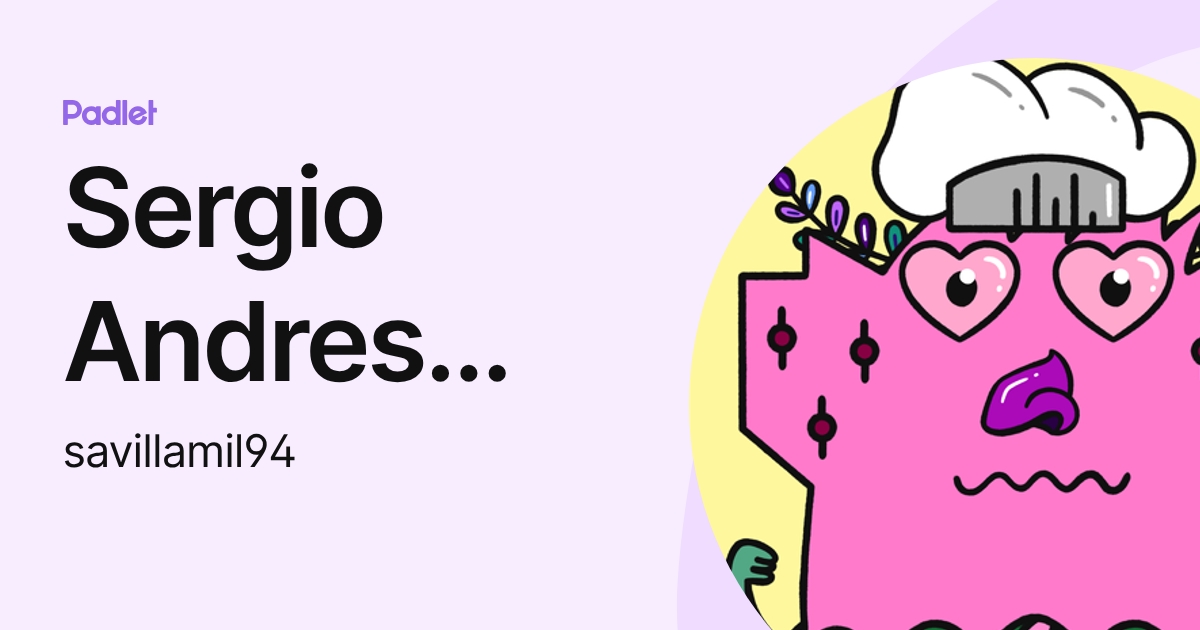 Sergio Andres Villamil Rodriguez (savillamil94) profile | Padlet