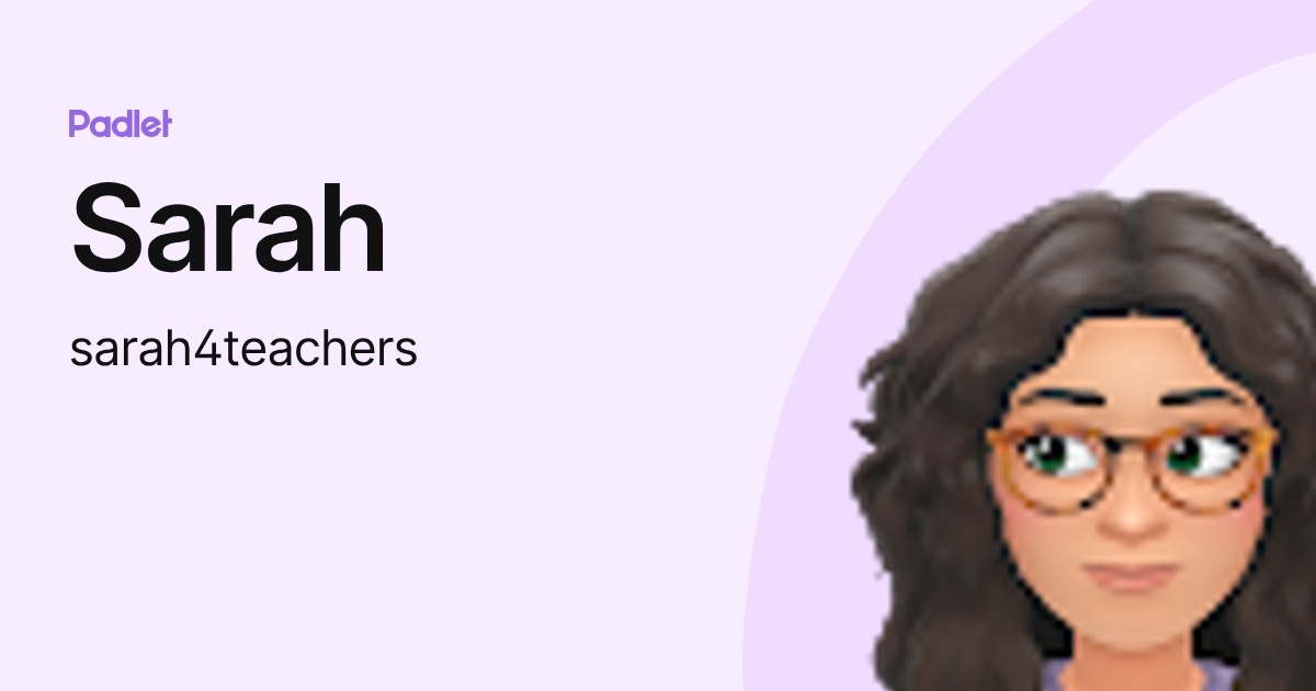 Sarah (sarah4teachers) profile | Padlet