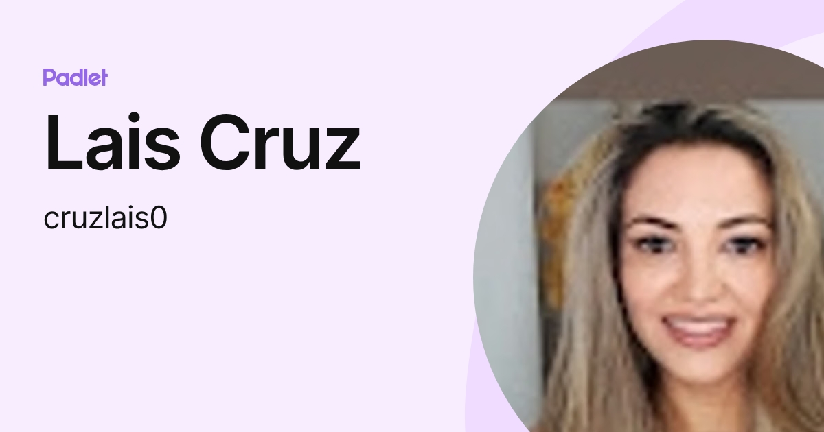 Lais Cruz (cruzlais0) profile | Padlet