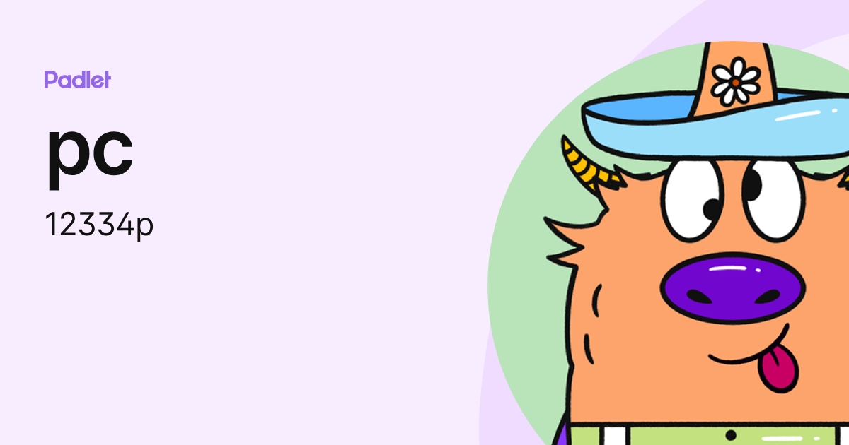 pc (12334p) profile | Padlet