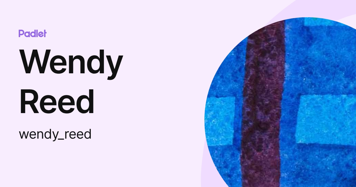 Wendy Reed (wendy_reed) profile | Padlet