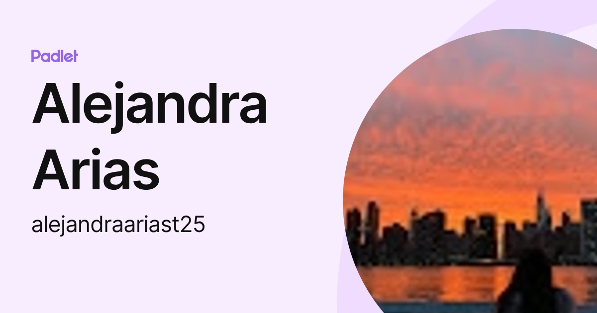 Alejandra Arias (alejandraariast25) profile | Padlet