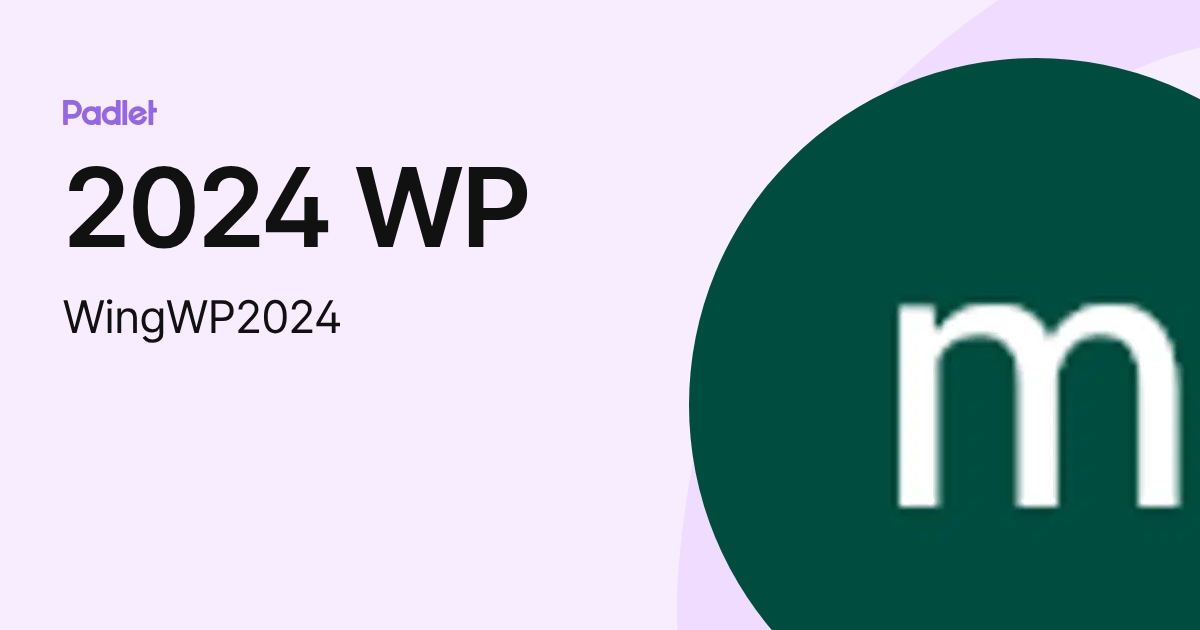2024 WP (WingWP2024) profile | Padlet