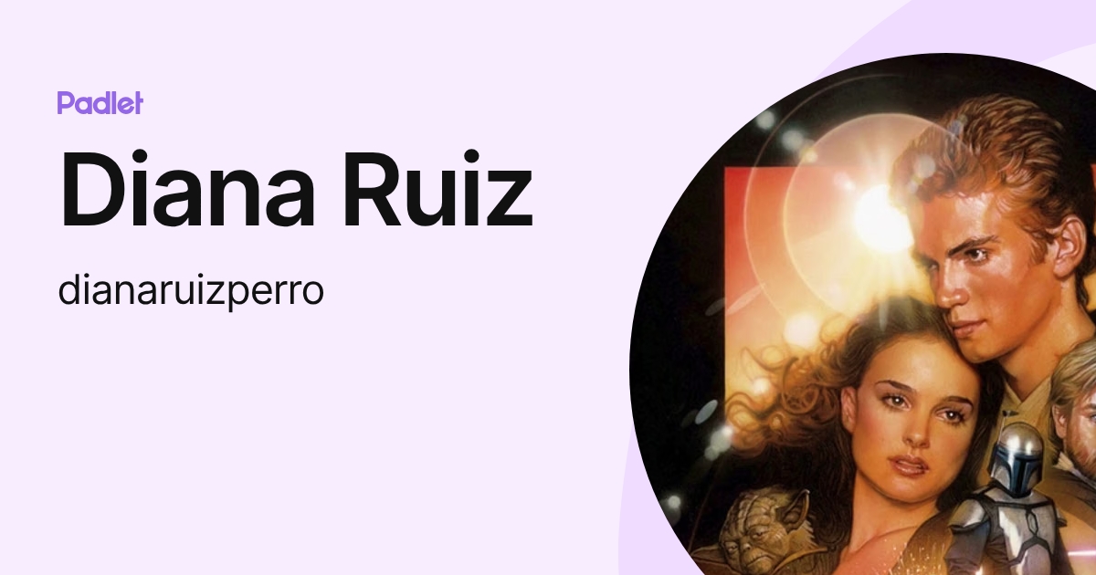 Diana Ruiz (dianaruizperro) profile | Padlet