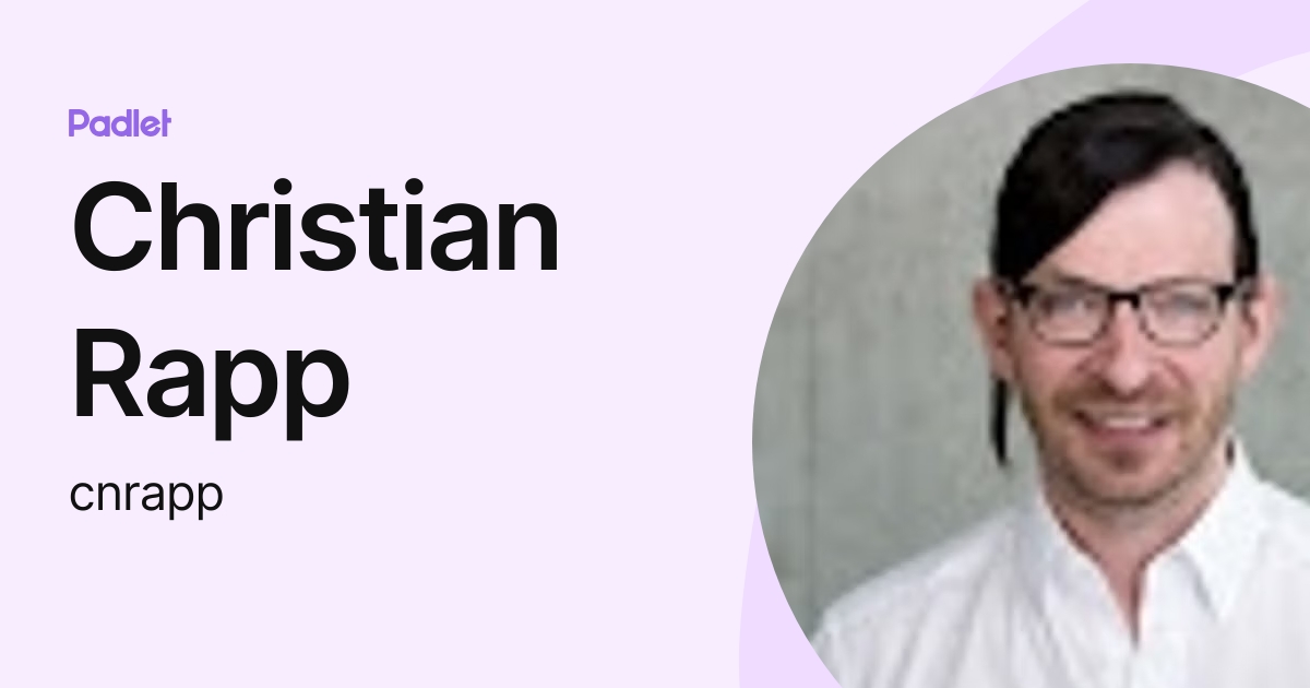 Christian Rapp (cnrapp) profile | Padlet