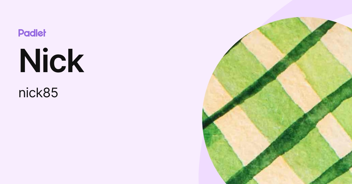Nick (nick85) profile | Padlet
