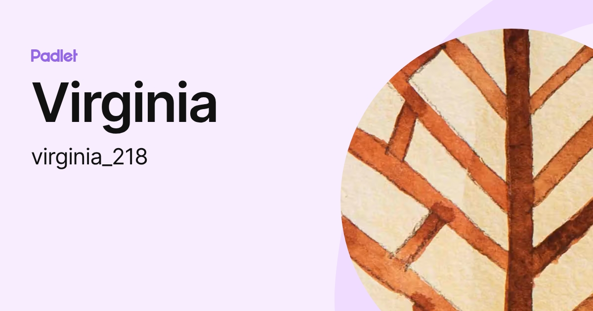 Virginia (virginia_218) profile | Padlet