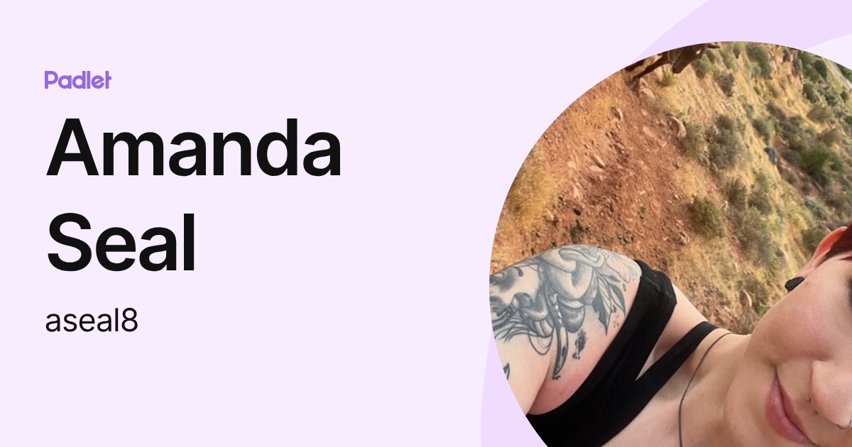 Amanda Seal (aseal8) profile | Padlet