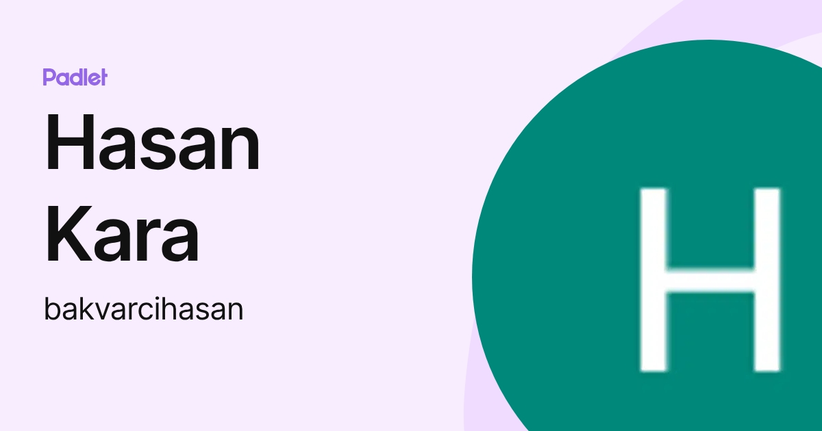 Hasan Kara (bakvarcihasan) profile | Padlet