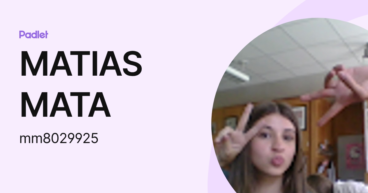 MATIAS MATA (mm8029925) profile | Padlet