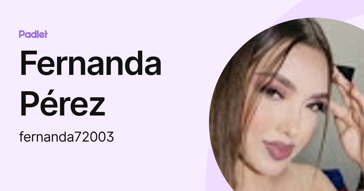 Fernanda Pérez (fernanda72003) profile | Padlet