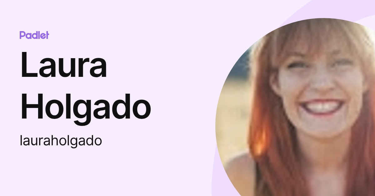 Laura Holgado (lauraholgado) profile | Padlet