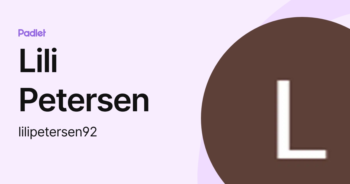 Lili Petersen (lilipetersen92) profile | Padlet