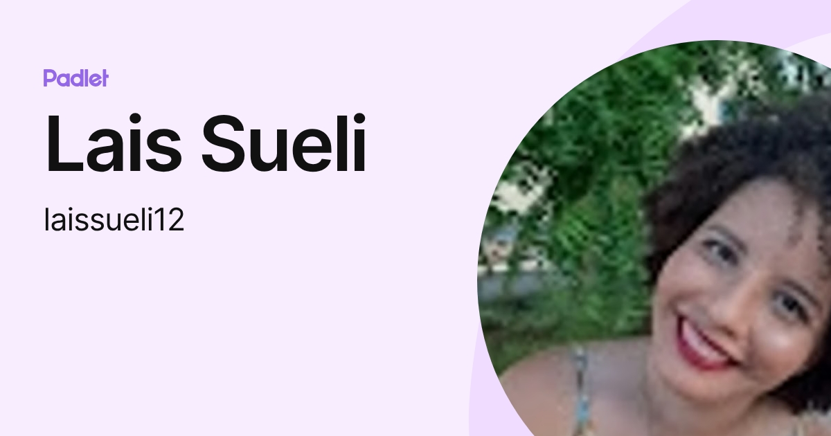 Lais Sueli (laissueli12) profile | Padlet