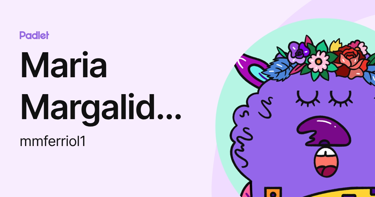 Maria Margalida Ferriol Bergas (mmferriol1) profile | Padlet