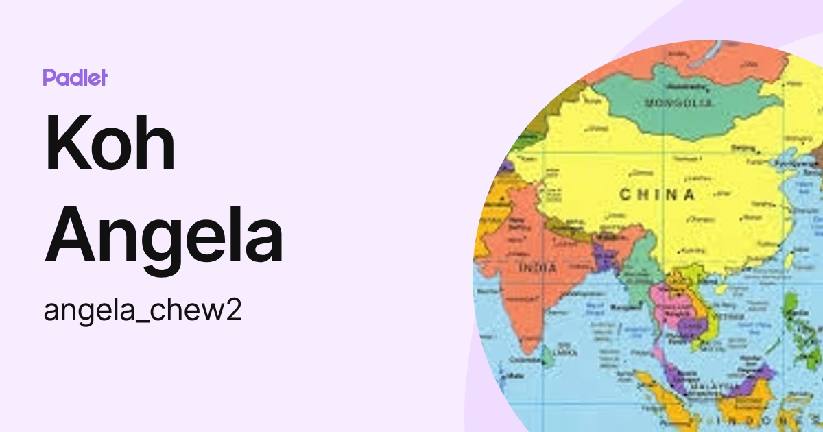 Koh Angela (angela_chew2) profile | Padlet