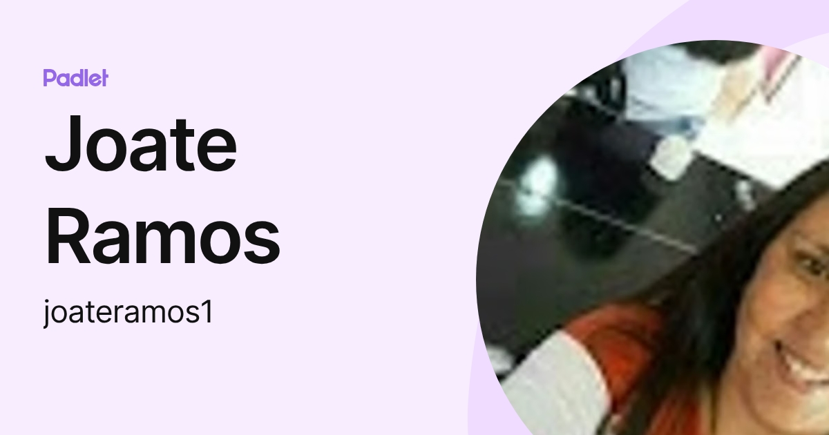 Joate Ramos (joateramos1) profile | Padlet