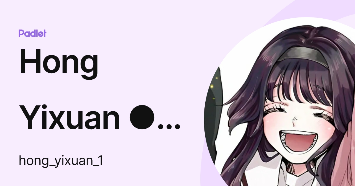 Hong Yixuan ⏑ 🐧🐧🐧 (hong_yixuan_1) profile | Padlet