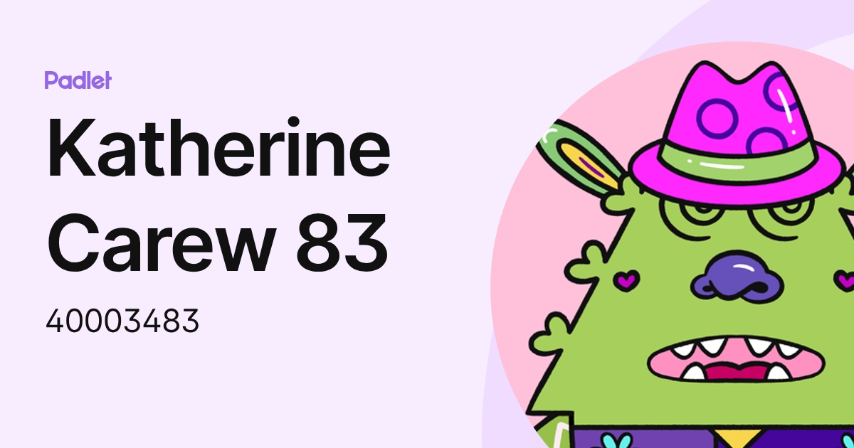 Katherine Carew 83 (40003483) profile | Padlet