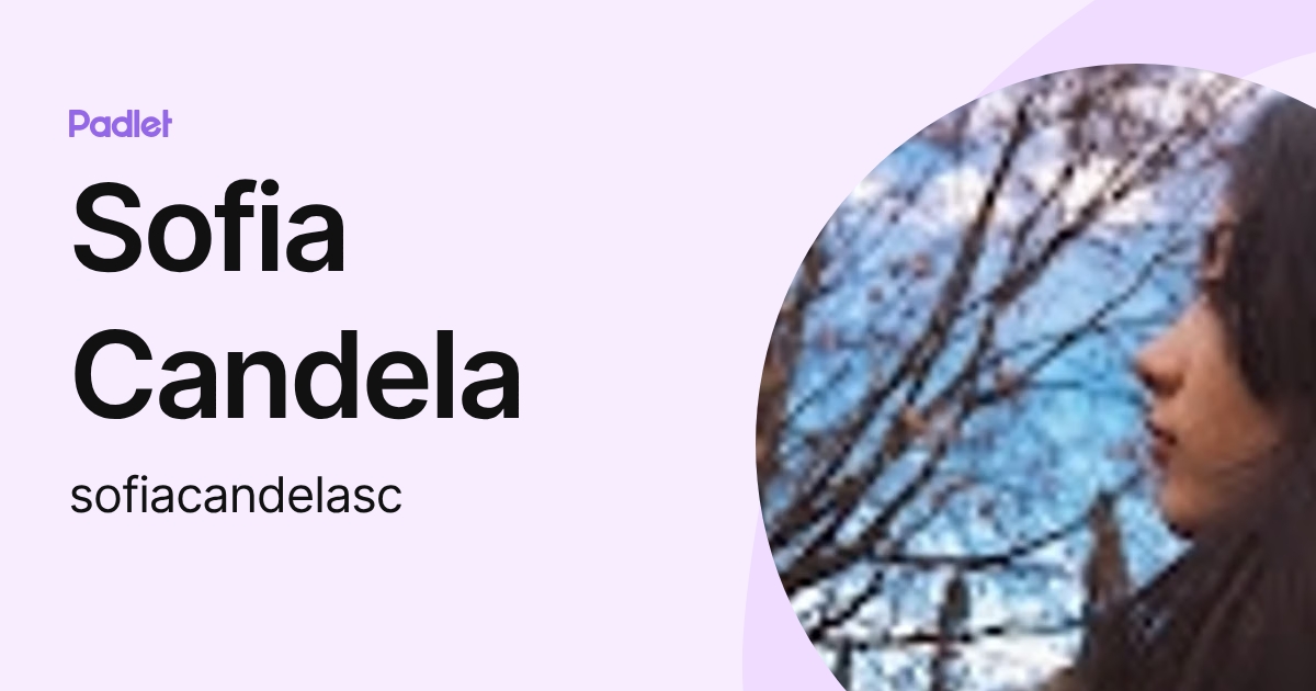 Sofia Candela (sofiacandelasc) profile | Padlet