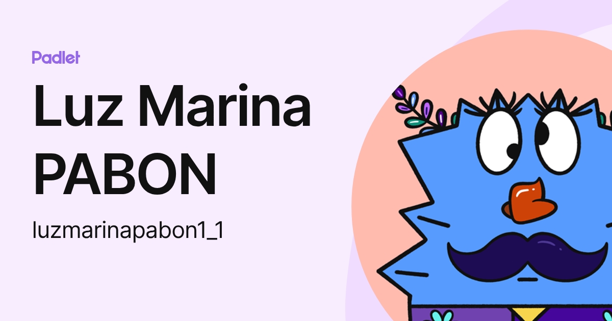 luzmarinapabon1_1 profile | Padlet