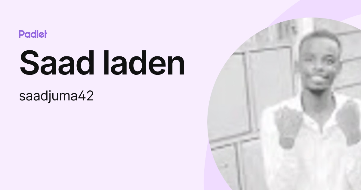 Saad laden (saadjuma42) profile | Padlet