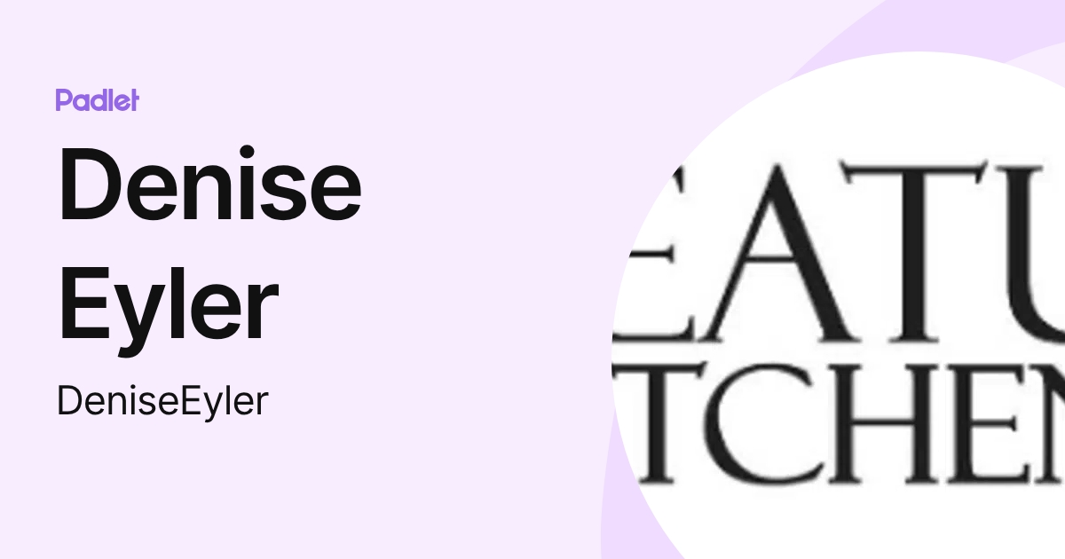 Denise Eyler (DeniseEyler) profile | Padlet