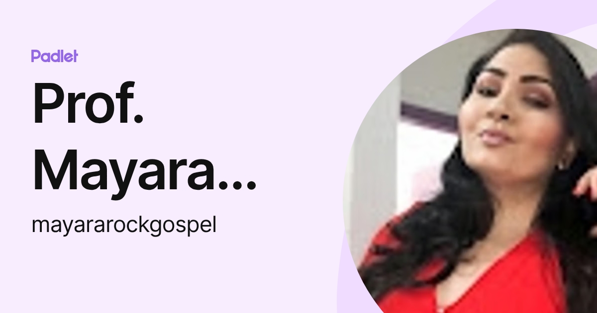 Prof. Mayara Arte em prática (mayararockgospel) profile | Padlet