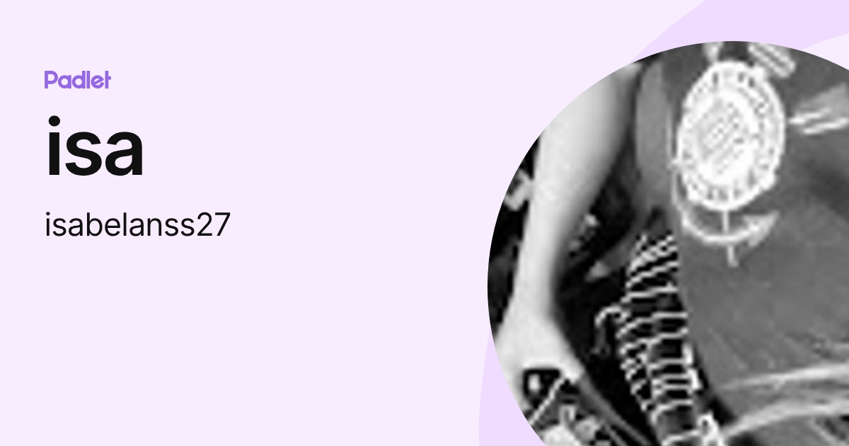 isa (isabelanss27) profile | Padlet