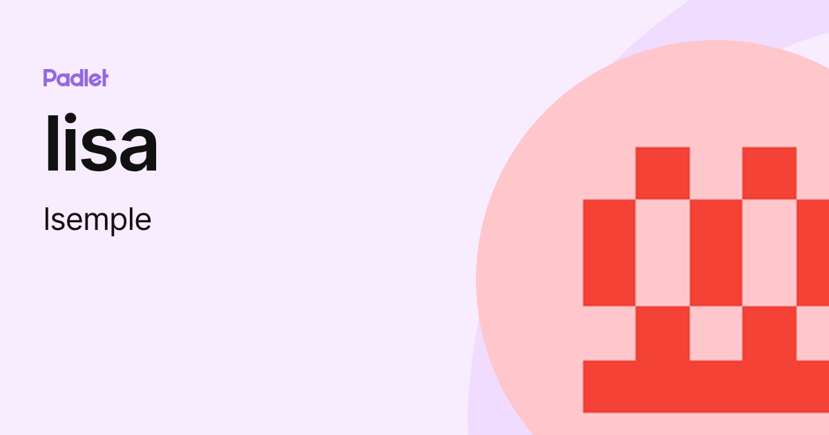 lisa (lsemple) profile | Padlet