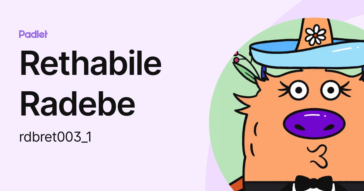 Rethabile Radebe (rdbret003) profile | Padlet