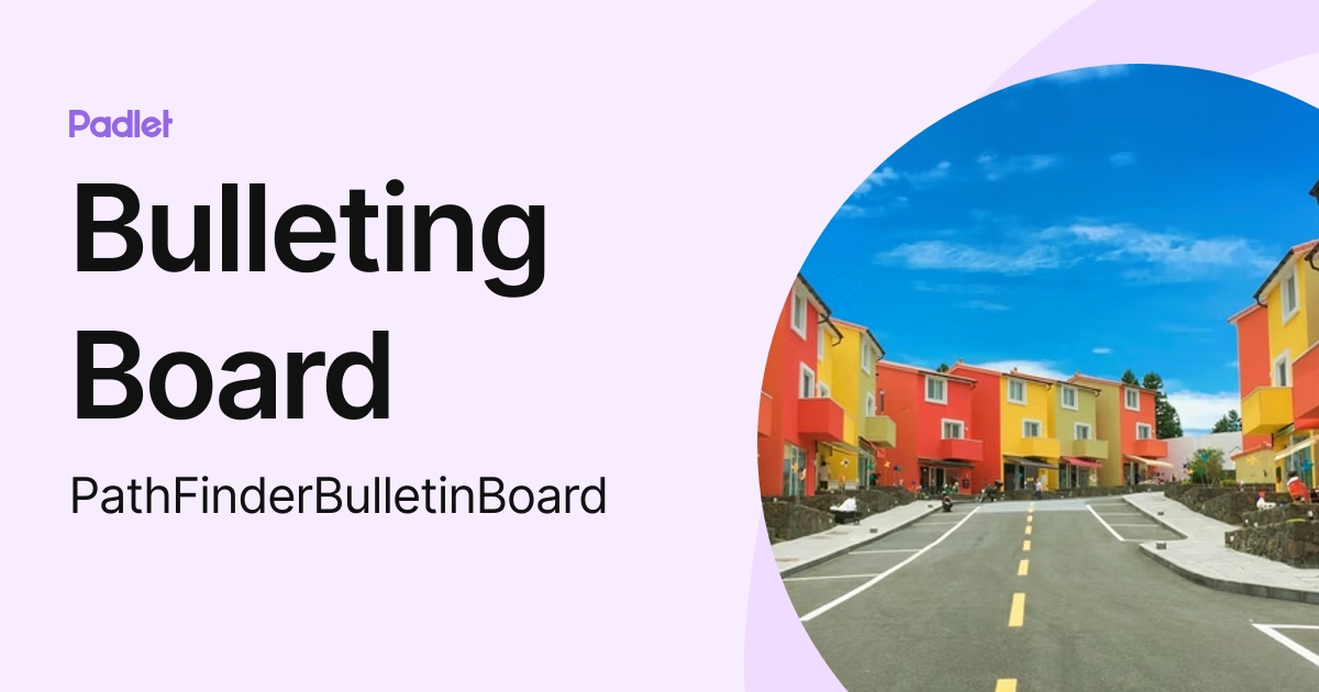Bulleting Board (PathFinderBulletinBoard) profile | Padlet