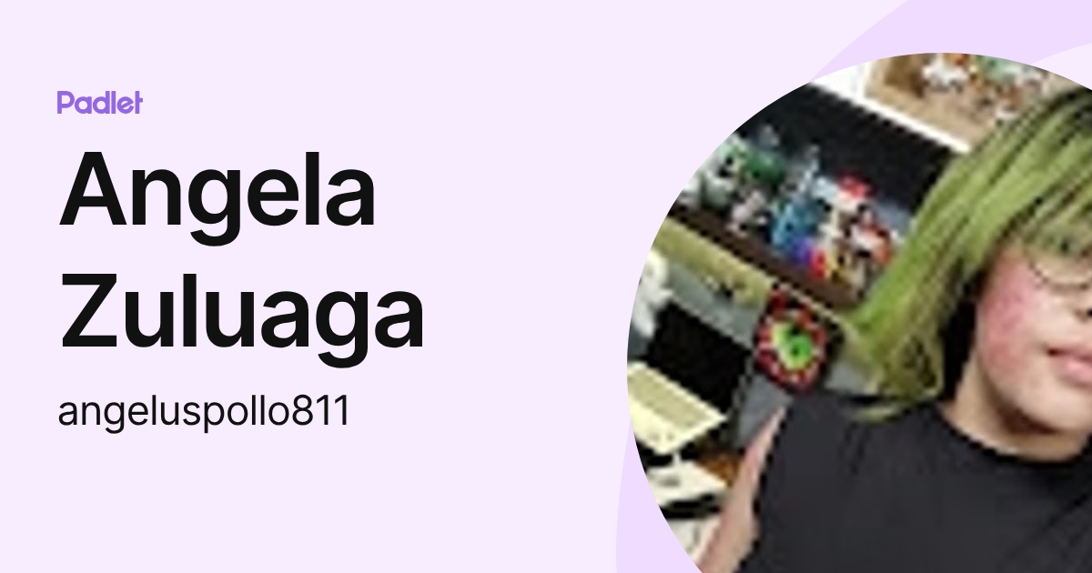 Angela Zuluaga (angeluspollo811) profile | Padlet