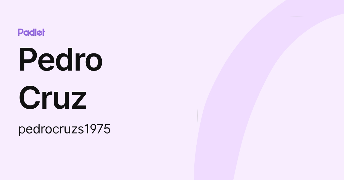 Pedro Cruz (pedrocruzs1975) profile | Padlet