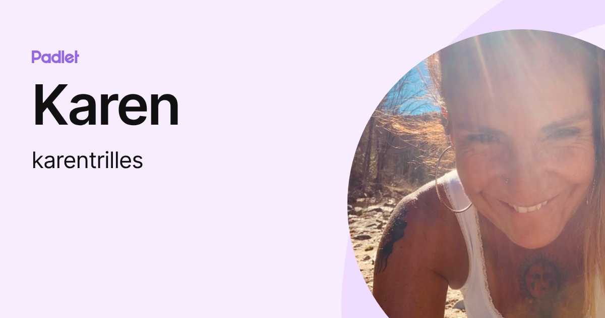 Karen (karentrilles) profile | Padlet