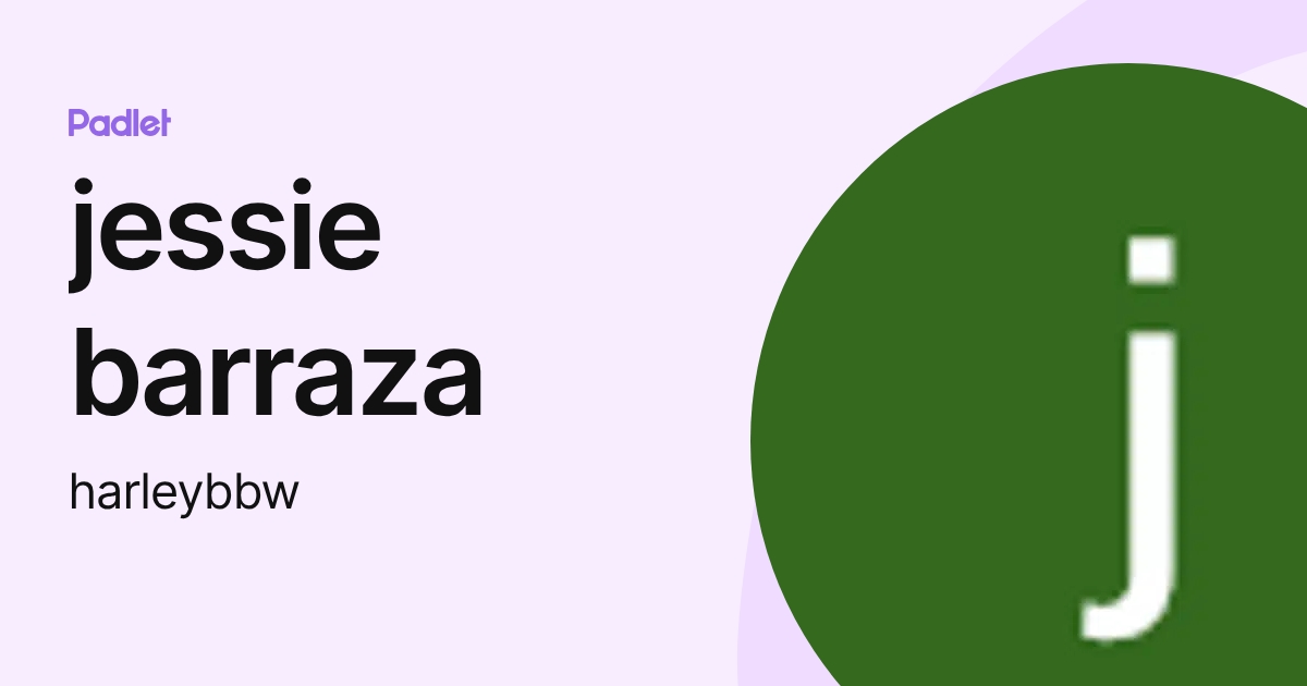jessie barraza (harleybbw) profile | Padlet