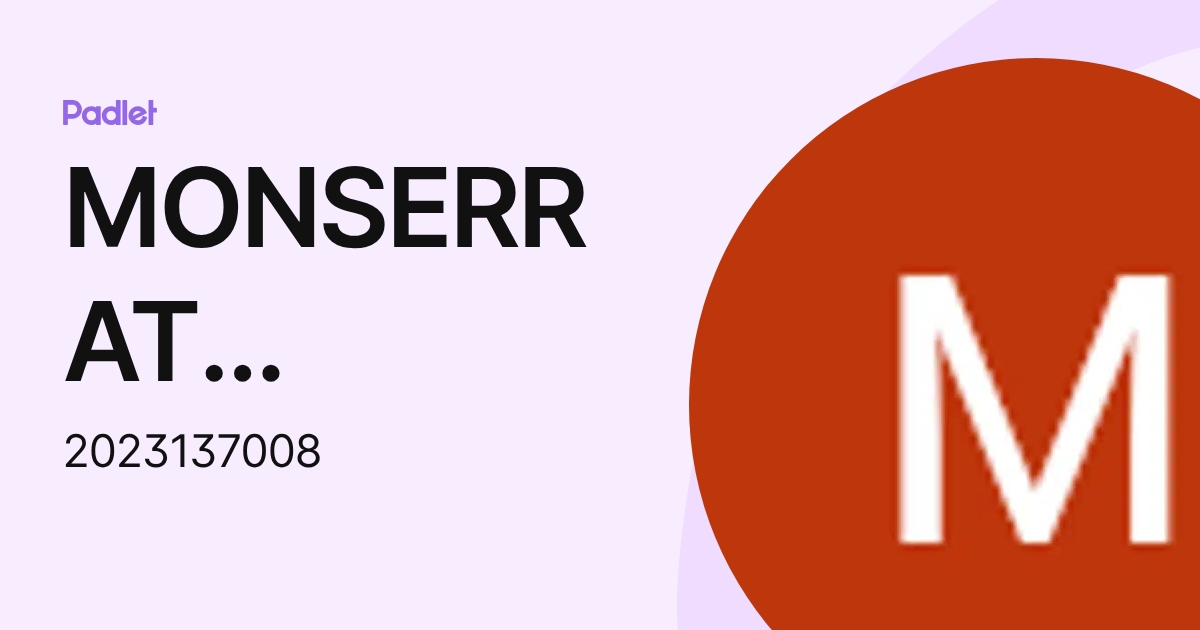 MONSERRAT GUADALUPE MENDOZA ROMERO (2023137008) profile | Padlet
