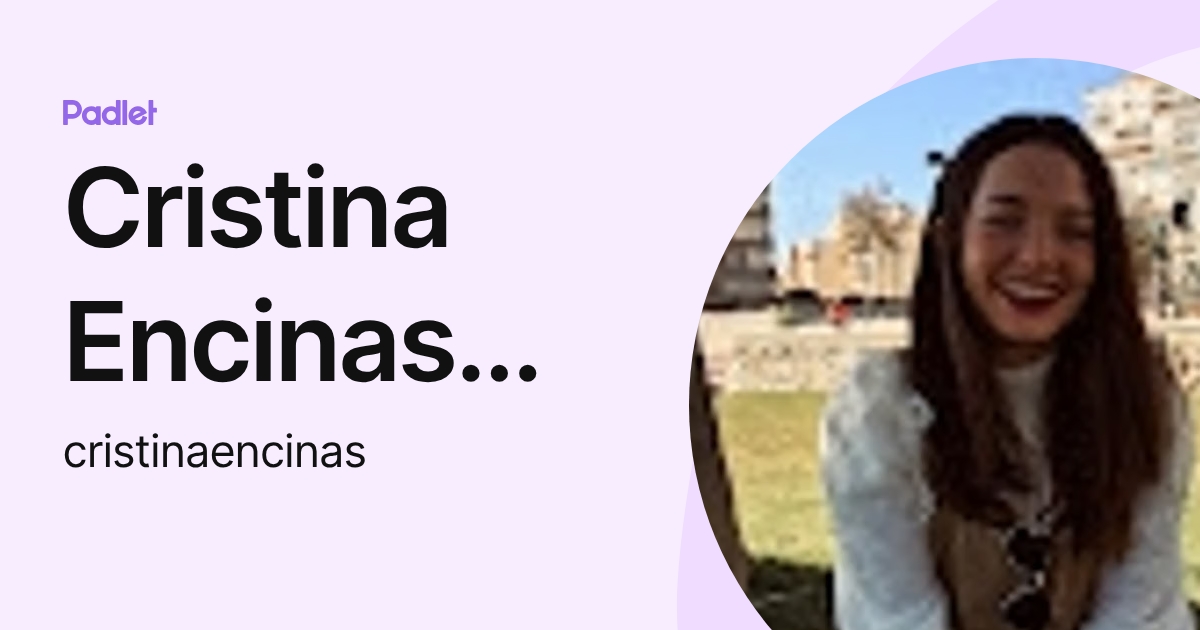 Cristina Encinas Sánchez (cristinaencinas) profile | Padlet