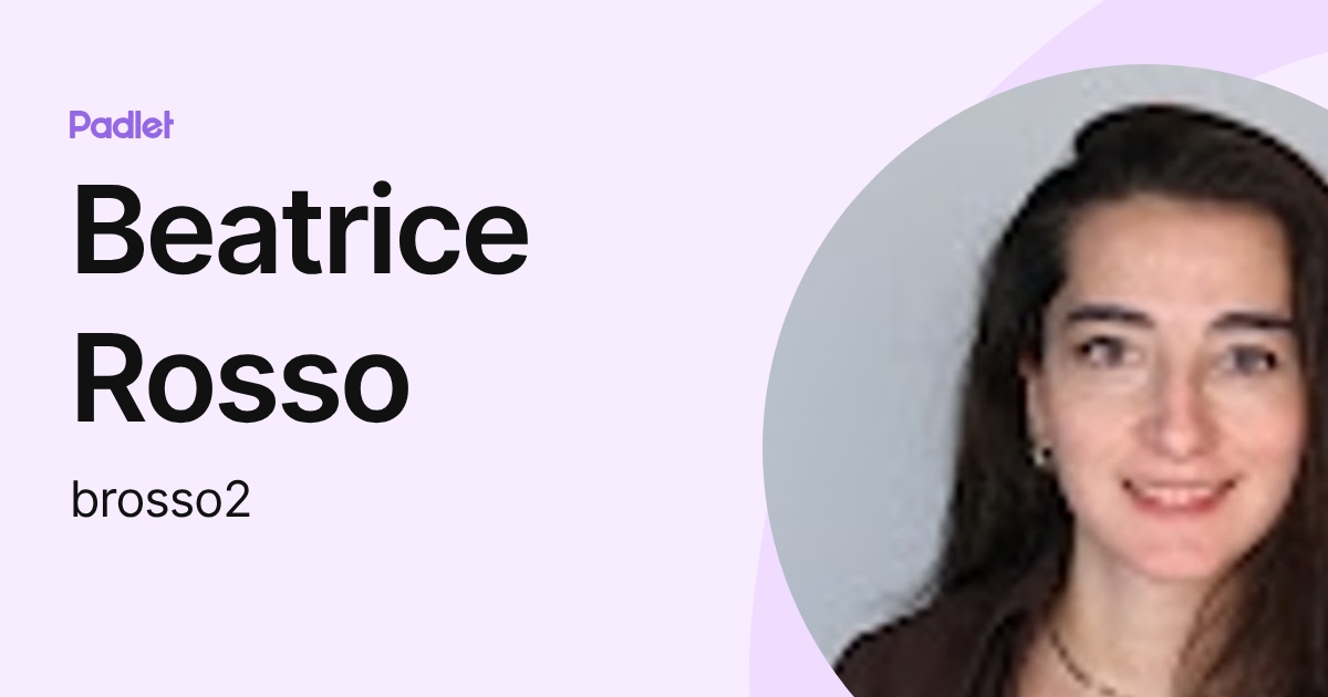 Beatrice Rosso (brosso2) profile | Padlet