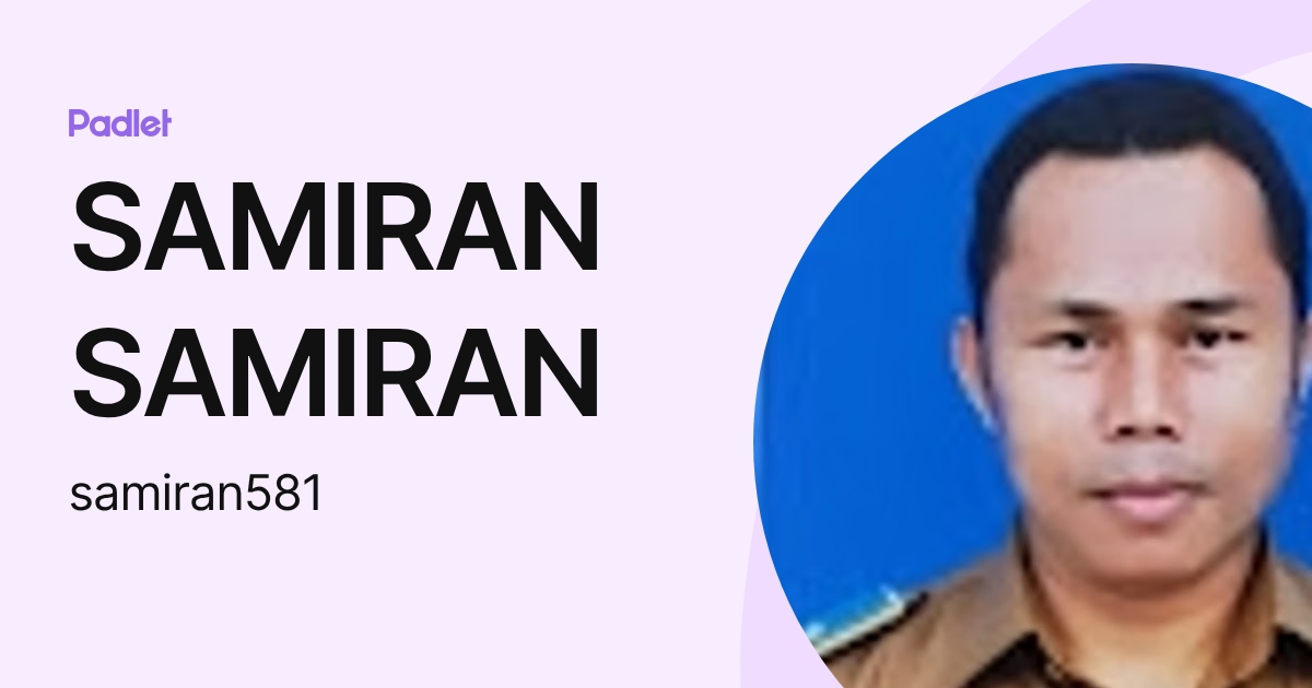 SAMIRAN SAMIRAN (samiran581) profile | Padlet