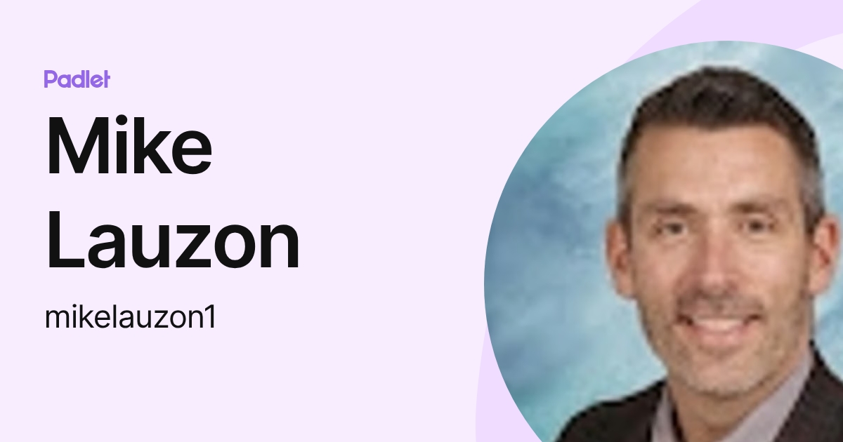 Mike Lauzon (mikelauzon1) profile | Padlet