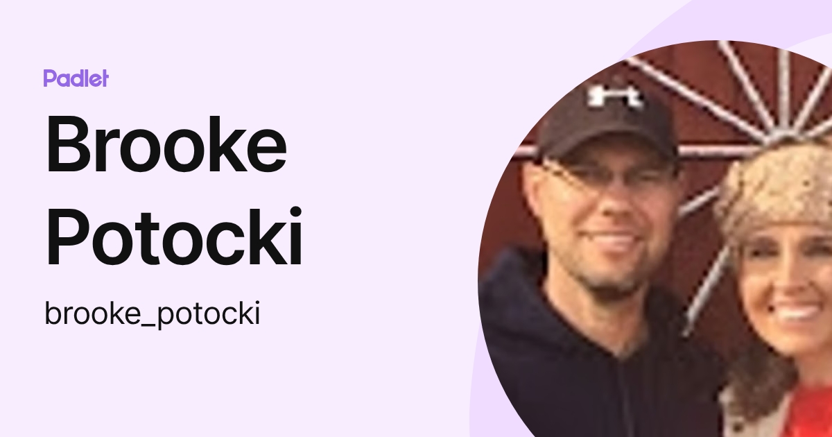 Brooke Potocki (brooke_potocki) profile | Padlet