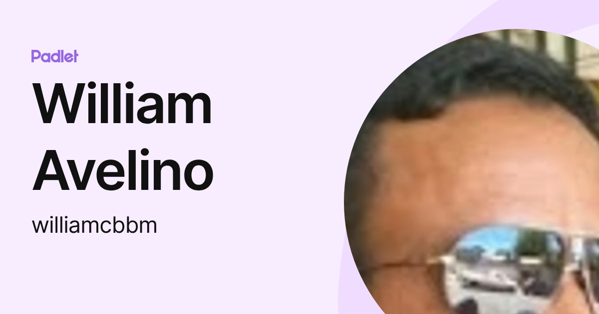 William Avelino (williamcbbm) profile | Padlet
