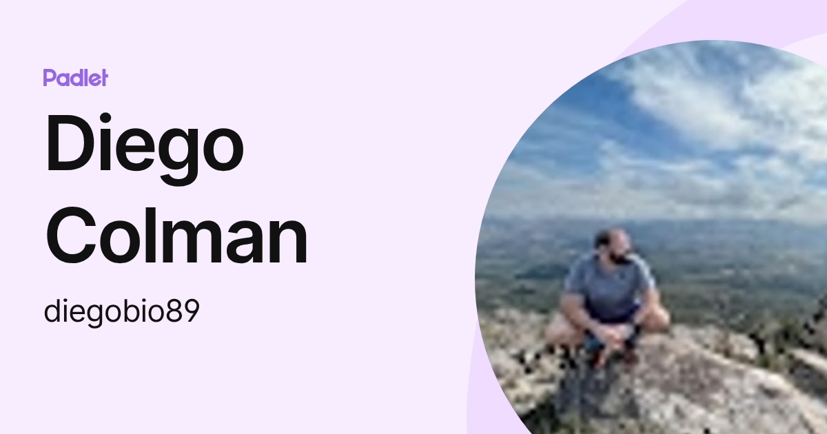 Diego Colman (diegobio89) profile | Padlet