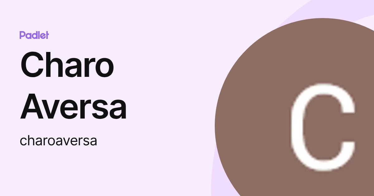 Charo Aversa (charoaversa) profile | Padlet