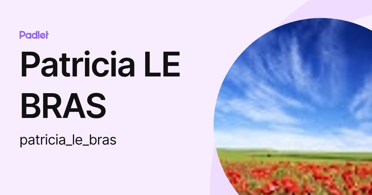 Patricia LE BRAS (patricia_le_bras) profile | Padlet