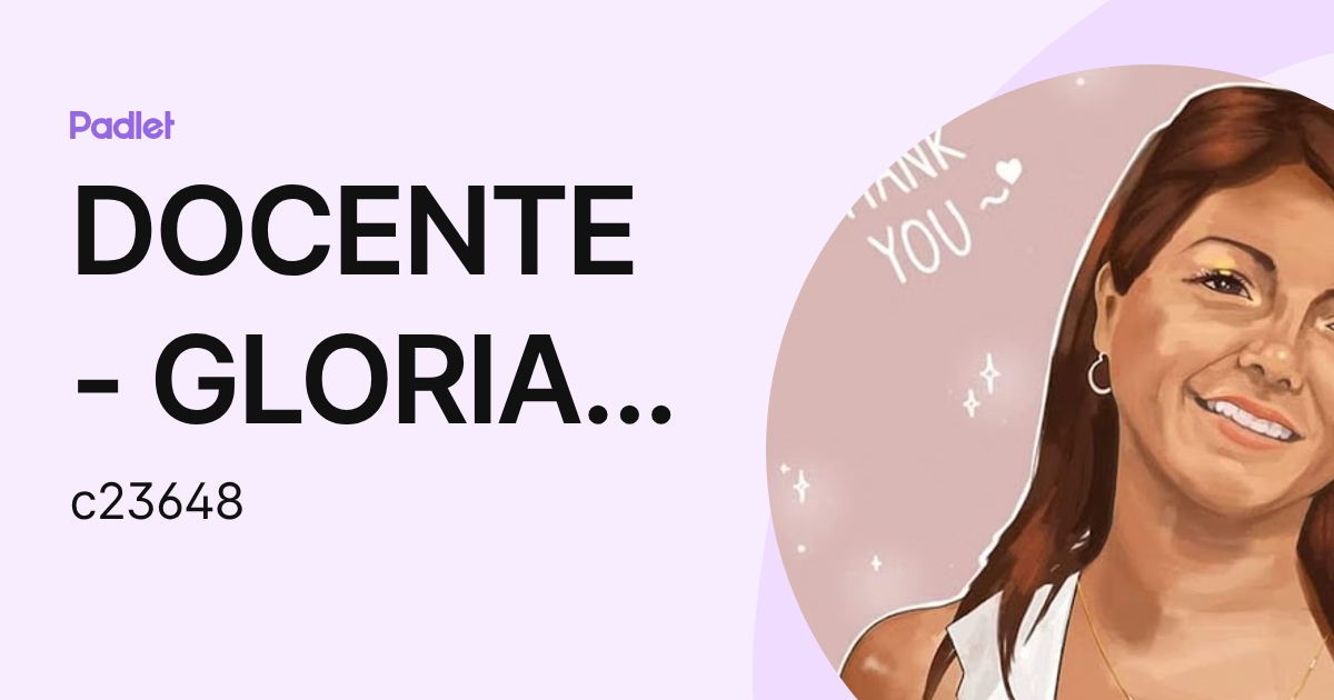 DOCENTE - GLORIA ROSAURA URIARTE FIGUEROA (c23648) profile | Padlet